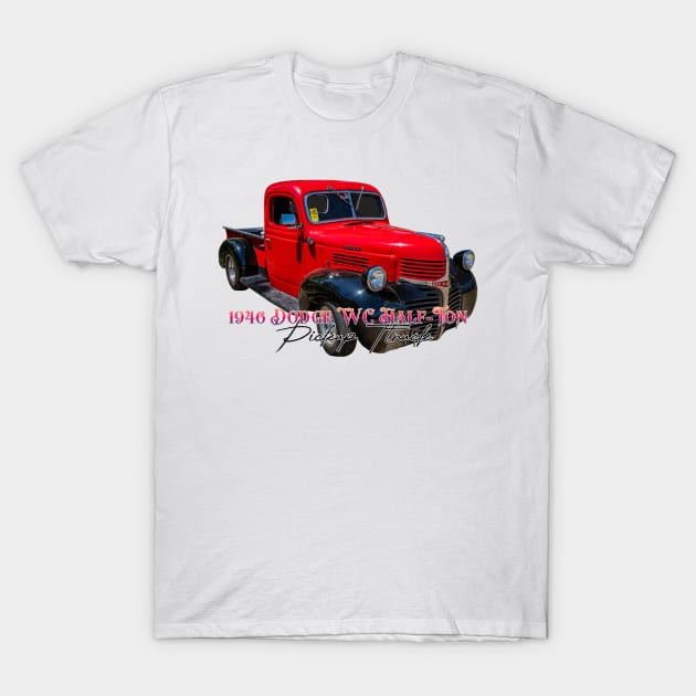1946 Dodge WC Half-Ton Pickup Truck T-Shirt by Gestalt Imagery